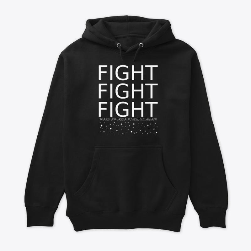 Fight Fight Fight Trump Tees