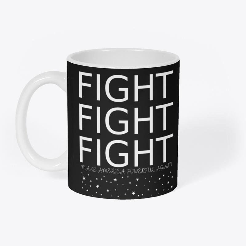 Fight Fight Fight Trump Tees