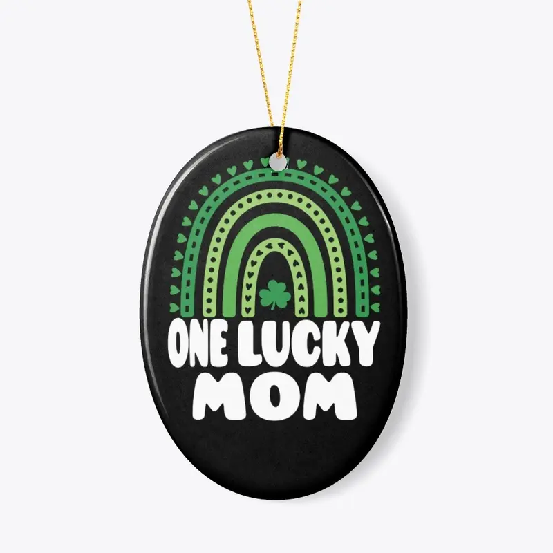 ONE LUCKY MOM ST PATRICK DAY