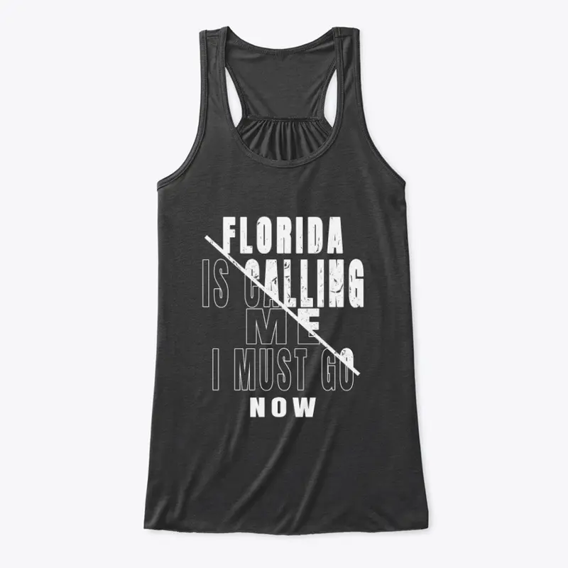 Florida Is Calling Me T-Shirt