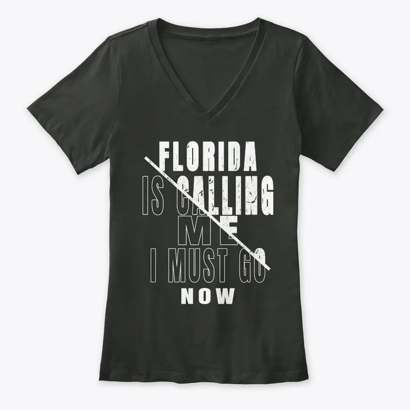 Florida Is Calling Me T-Shirt